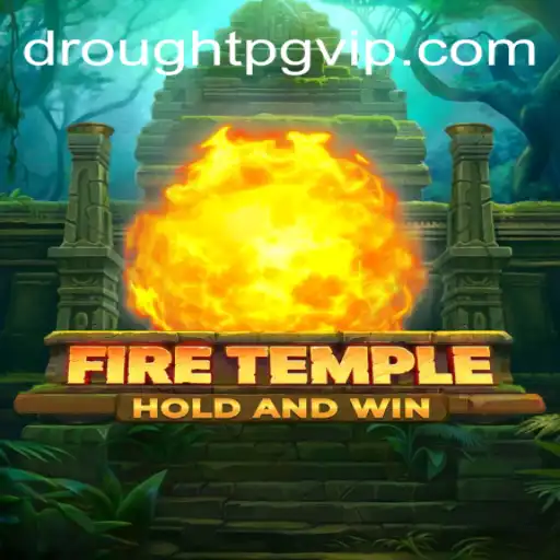 Desvendando o Mundo de FireTemple: Aventura e Estratégia em Meio a Tempos de Seca
